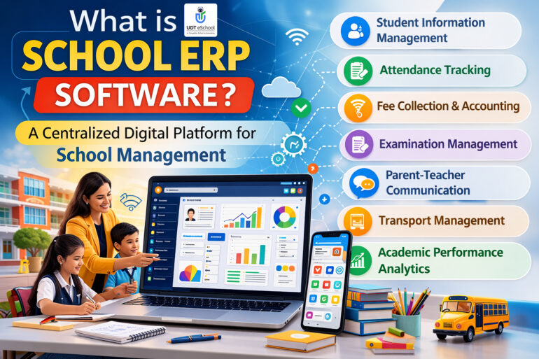 What Is School ERP Software - UDT eSchool
