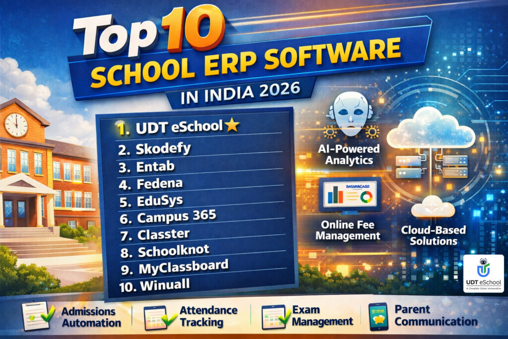 Top 10 School ERP Software - UDT eSchool